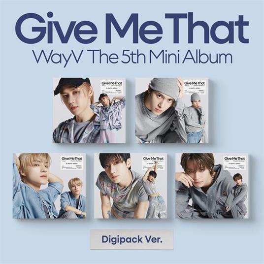 Give Me That - CD Audio di Wayv