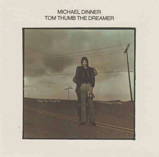 Tom Thumb The Dreamer - CD Audio di Michael Dinner