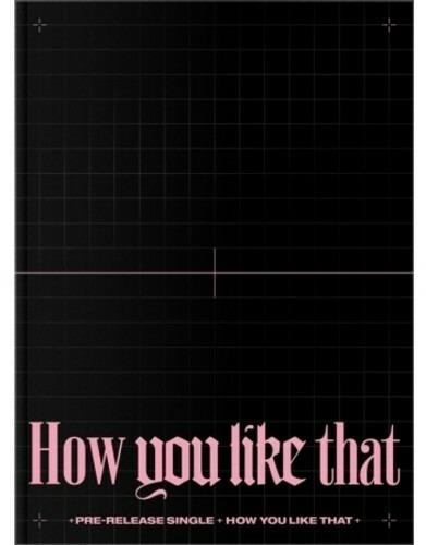 How You Like That - CD Audio di Blackpink