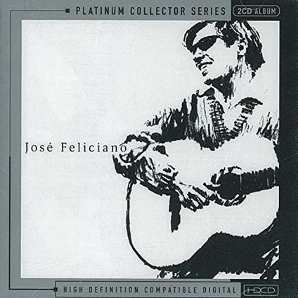 Platinum Collectors Series (2 HDCD) - CD Audio di José Feliciano