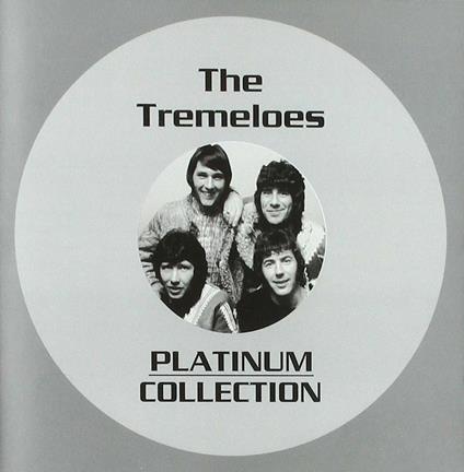 Platinum Collection - CD Audio di Tremeloes
