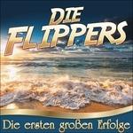 Die Ersten Grossen - CD Audio di Flippers