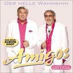 Der Helle Wahnsinn - CD Audio di Amigos