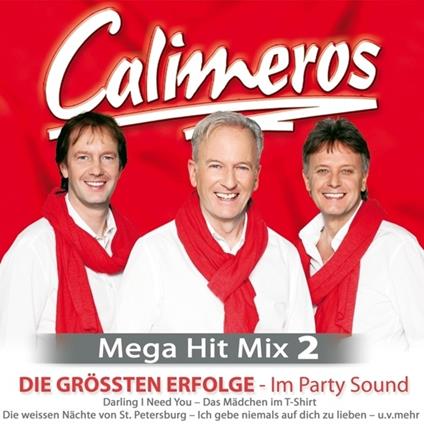 Mega Hit Mix 2 - CD Audio di Calimeros