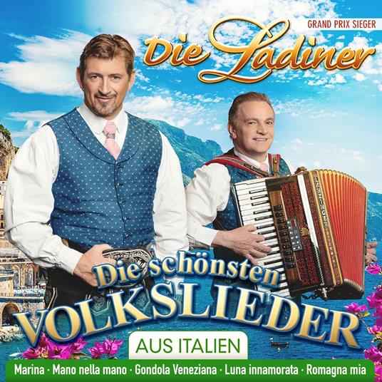 Die Schonsten Volkslieder - CD Audio di Die Ladiner