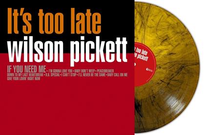 It's Too Late (Marble Vinyl) - Vinile LP di Wilson Pickett