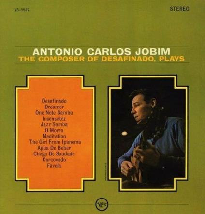 The Composer Of Desafinado (Splatter Vinyl) - Vinile LP di Antonio Carlos Jobim