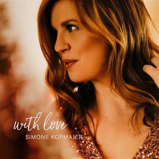 With Love - CD Audio di Simone Kopmajer