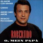 O Mein Papà - CD Audio di Robertino