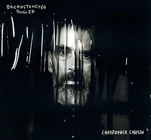 Deconstructed Ep (Remixed) - Vinile LP di Christopher Chaplin