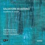 Quaderno di strada - CD Audio di Salvatore Sciarrino