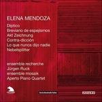 Diptico - Breviario de espejismos - Akt Zeichnung - Contradicción - Lo que nunca dijo nadie - Nebelsplitter - CD Audio di Enno Poppe,Elena Mendoza,Jürgen Ruck,Ensemble Recherche,Aperto Piano Quartet,Christoph Rabbels