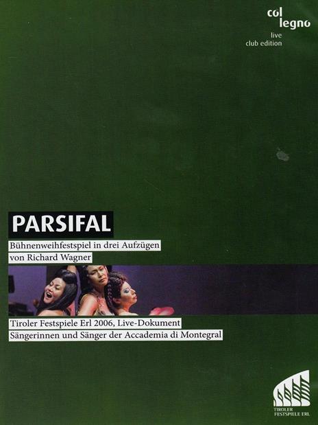 Richard Wagner. Parsifal. 2006 (DVD) - DVD di Richard Wagner