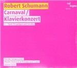 Carnaval - Concerto per pianoforte - CD Audio di Robert Schumann,Gustav Kuhn,Davide Cabassi,Orchestra Haydn di Bolzano e Trento