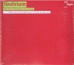 Tirolirium - CD Audio di Herma Haselsteiner