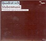 Stubenmusic - CD Audio di Quadrat:sch