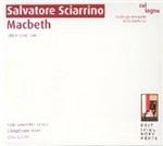 Macbeth - CD Audio di Salvatore Sciarrino