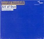 Art of the Duo - CD Audio di Preinfalk Gerald