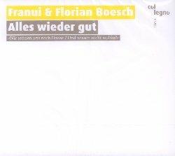 Alles Wieder Gut - CD Audio di Franui,Florian Boesch