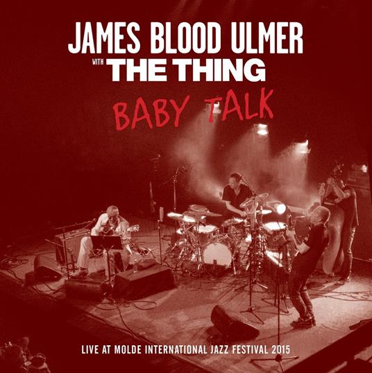 Baby Talk - Vinile LP di James Blood Ulmer,Thing