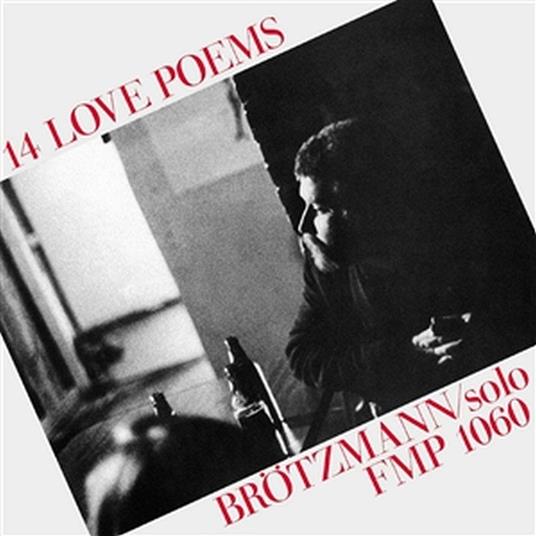 14 Love Poems - Vinile LP di Peter Brötzmann