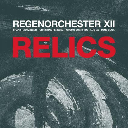 Relics - Vinile LP di Regenorchester XII