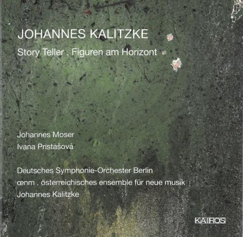 Story Teller - Figuren Am Horizont - CD Audio di Johannes Kalitzke