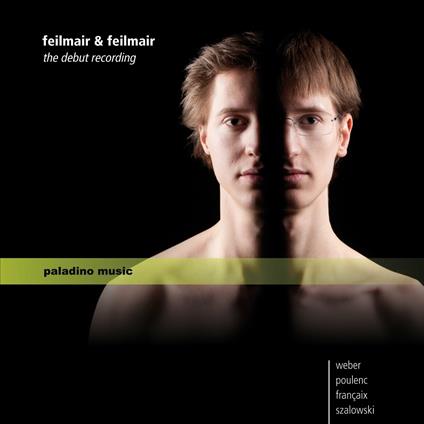 Feilmair&Feilmair: Debut Recording - CD Audio di Benjamin Feilmair