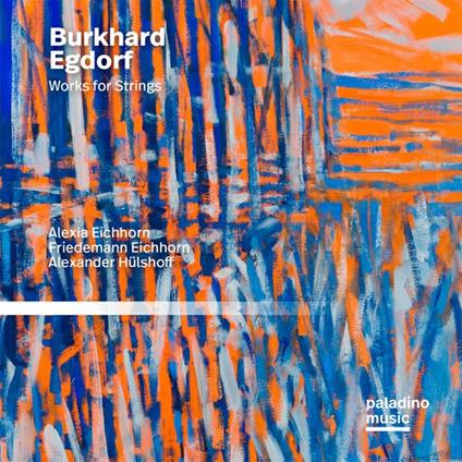 Burkhard Egdorf - Works For Strings - CD Audio