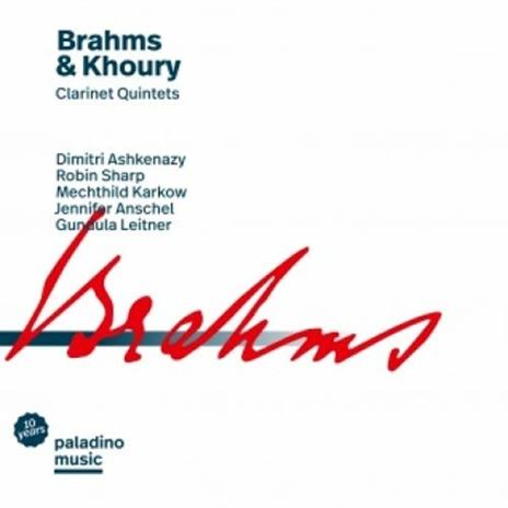 Brahms & Khoury: Clarinet Quintets - CD Audio