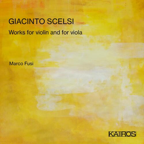 Works For Violin And For Viola - CD Audio di Marco Fusi