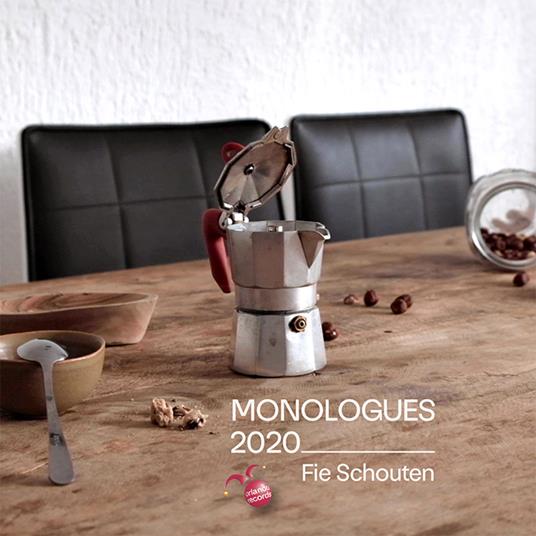 Monologues 2020 - CD Audio di Fie Schouten