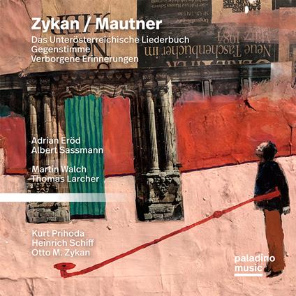 Zykan/Mautner - Das Unterosterreichische Liederbuch - CD Audio