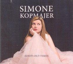 Good Old Times - CD Audio di Simone Kopmajer