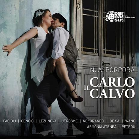 Porpora. Carlo Il Calvo - CD Audio di Franco - Max Emanuel Cencic - Julia Lezhneva Fagioli