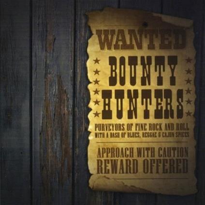 Bounty Hunters - CD Audio di Bounty Hunters