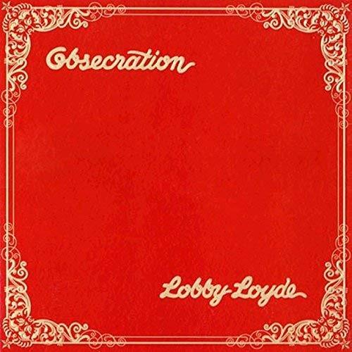 Obsecration - CD Audio di Lobby Loyde