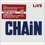 Live Chain - CD Audio di Chain