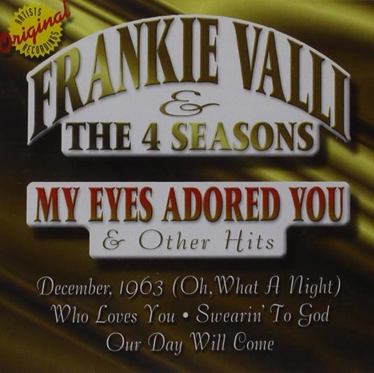 My Eyes Adored You - CD Audio di Frankie Valli & the Four Seasons