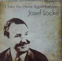 I'Ll Take You Home Again Kathy - CD Audio di Josef Locke