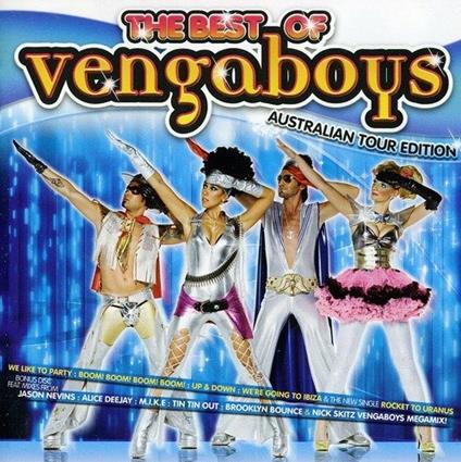 Best of Vengaboys (Australian Tour Edition) - CD Audio di Vengaboys