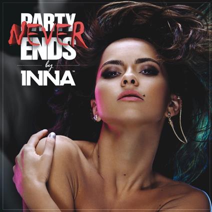 Party Never Ends - CD Audio di Inna