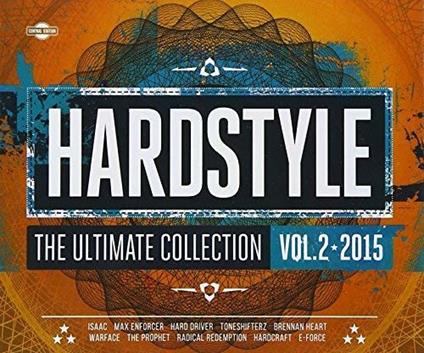 Hardstyle. The Ultimate Collection vol.2, 2015 - CD Audio