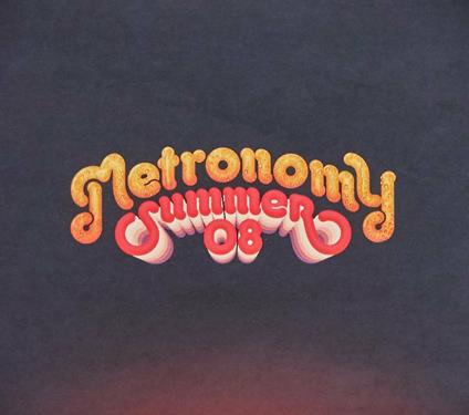Summer '08 - CD Audio di Metronomy