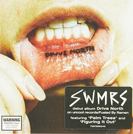 Drive North - Swmrs - CD Audio di SWMRS