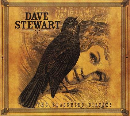 Blackbird Diaries - CD Audio di Dave Stewart