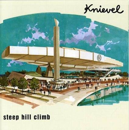 Steep Hill Climb - CD Audio di Knievel