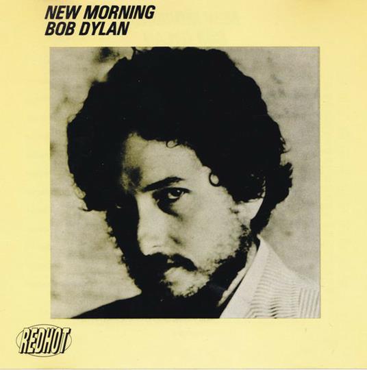 New Morning - CD Audio di Bob Dylan