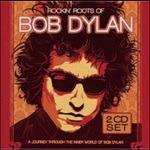 Rockin' Roots of - CD Audio di Bob Dylan