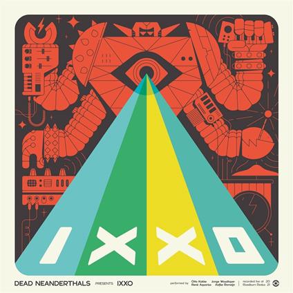 Ixxo - Vinile LP di Dead Neanderthals